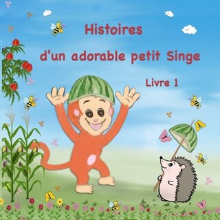 Couverture_Histoires d'un adorable petit Singe