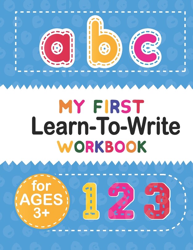 My Frist Learn To Write Workbook: Practice for Kids with Pen Control, Alphabet, Shape, Animals And Letter Tracing Book For Ages 3-5 Animal Alphabet Activity Coloring Book. Kindergarteners, Preschoolers, ABC Animals Coloring Preschool Book
