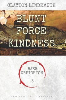 Front cover_Blunt Force Kindness