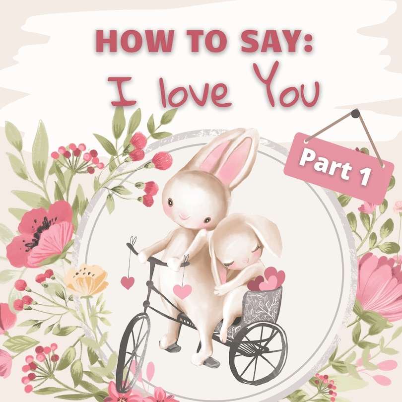 Front cover_How to Say I Love You? Part 1