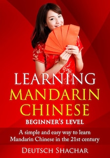 Front cover_Learning Mandarin Chinese Beginner's Level