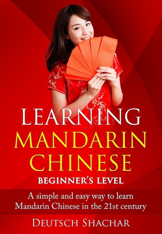 Front cover_Learning Mandarin Chinese Beginner's Level