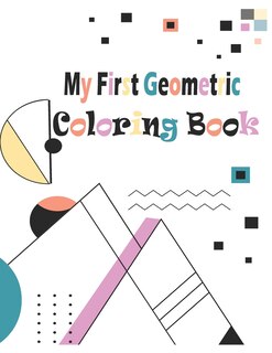 Front cover_My first Geometric Coloring Book