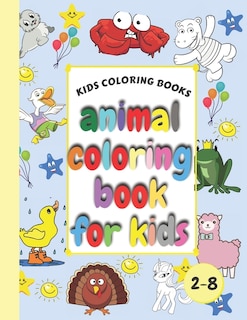 Front cover_Kids Coloring Books Animal Coloring Book For Kids