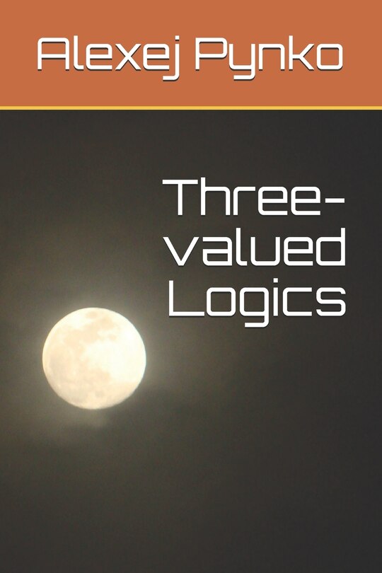 Front cover_Three-valued Logics