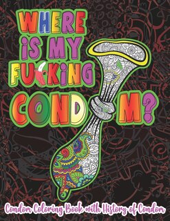 Couverture_Where is My Fu*king Cond*m?
