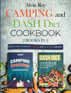 Couverture_Camping and DASH Diet Cookbook 2 Books in 1