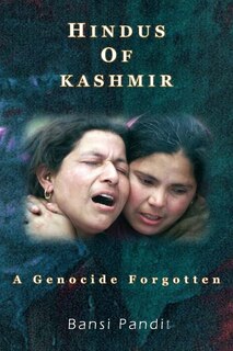 Front cover_Hindus of Kashmir - A Genocide Forgotten