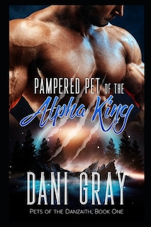 Front cover_Pampered Pet of the Alpha King