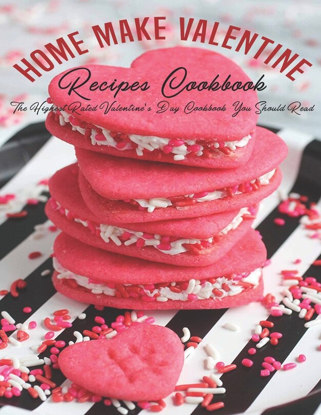 Front cover_Home Make Valentine Recipes Cookbook