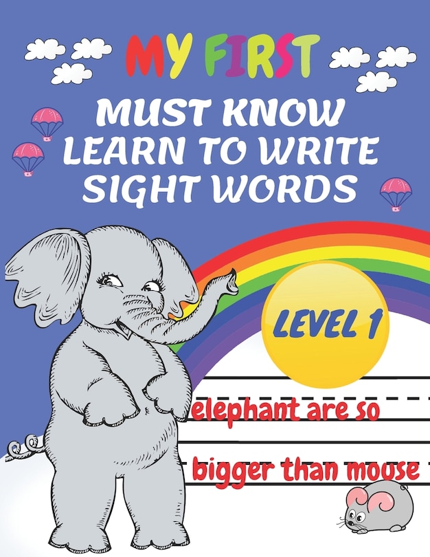 Front cover_My First Must Know Learn To Write Sight Words level 1
