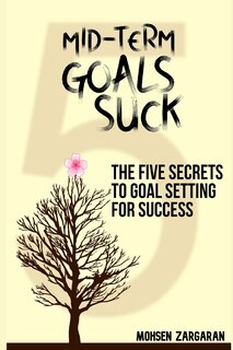 Front cover_Mid-Term Goals Suck