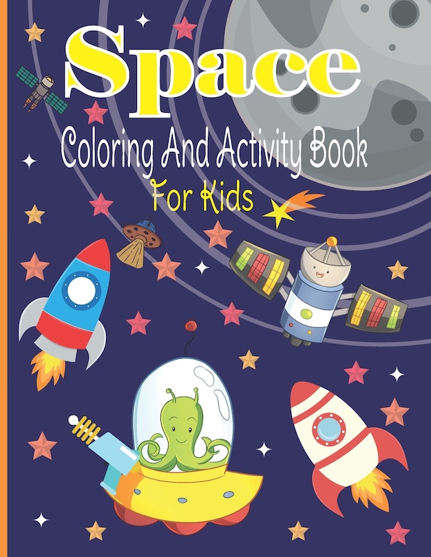 Front cover_Space Coloring And Activity Book For Kids
