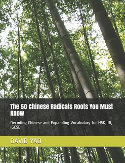 Couverture_The 50 Chinese Radicals Roots You Must Know ?????