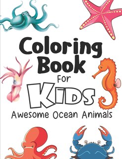 Couverture_Coloring Book For Kids Awesome Ocean Animals