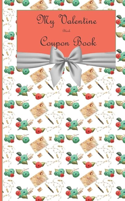 My Valentine blank Coupon Book: Gift coupon for valentine's day