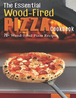 Couverture_The Essential Wood-fired Pizza Cookbook