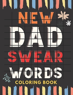 Front cover_New Dad Swear Words Coloring Book