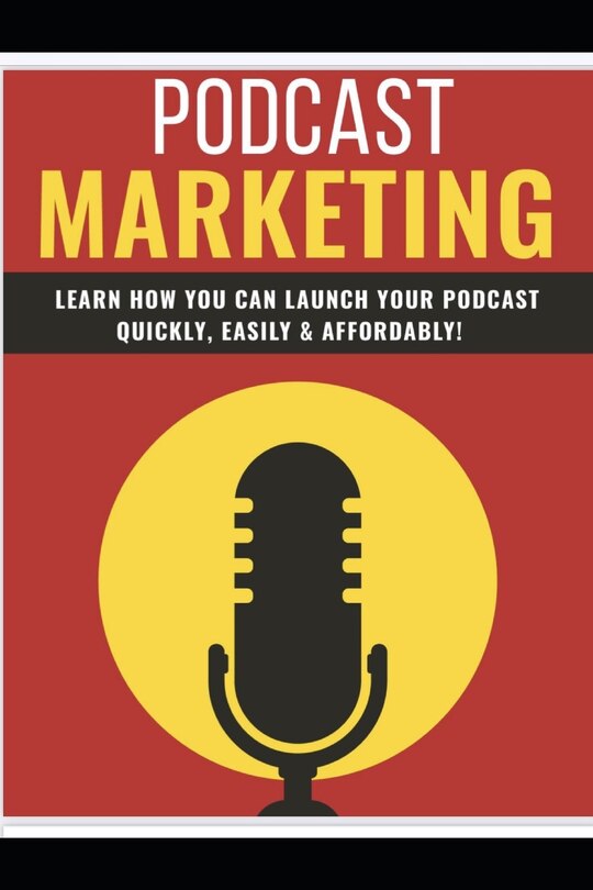 Podcast Marketing: Podcast