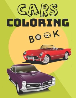 Cars Coloring Book: Old Cars Coloring Book for Adults