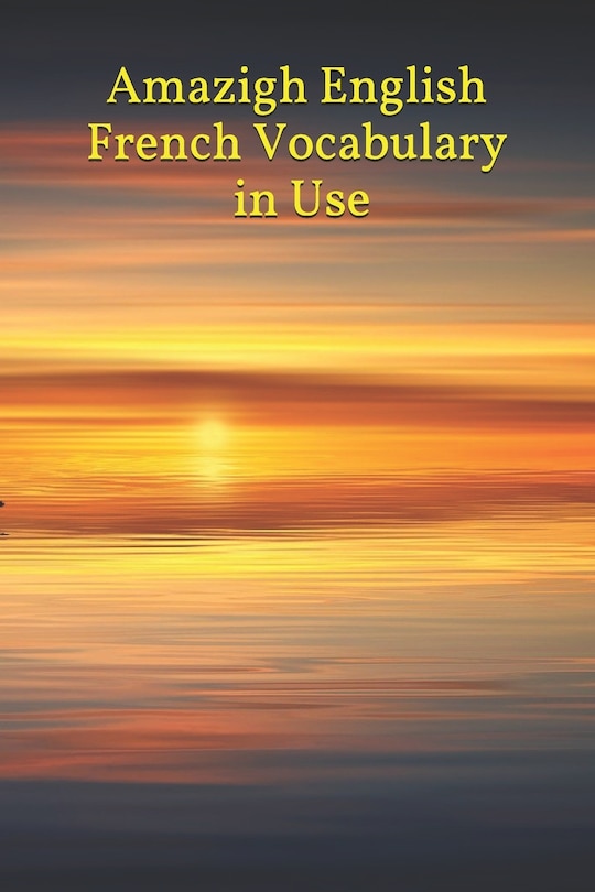 Front cover_Amazigh English French Vocabulary in Use
