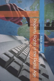 Front cover_Property Rights in the Digital Age