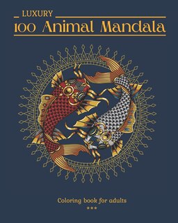 Front cover_100 LUXURY Animal Mandala Coloring book for adults