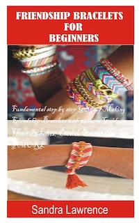 Front cover_Friendship Bracelets for Beginners