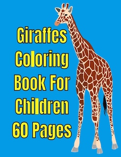 Couverture_Giraffes Coloring Book For Children 60 Pages