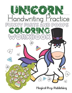 Front cover_Unicorn Handwriting Practice Funny Farts and Poops Coloring Workbook
