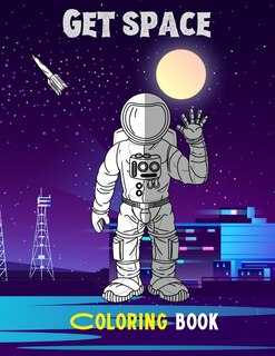 Get space: Coloring book For adults