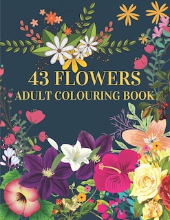 Front cover_43 Flowers Adult Colouring Book