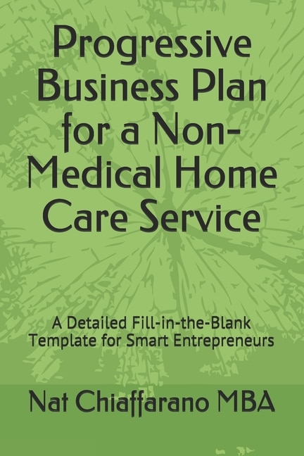Couverture_Progressive Business Plan for a Non-Medical Home Care Service