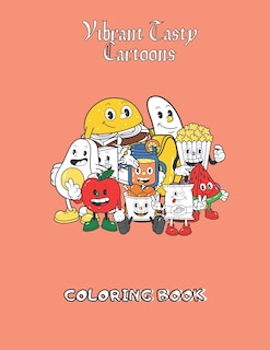 Front cover_Vibrant Tasty Cartoons Coloring Book
