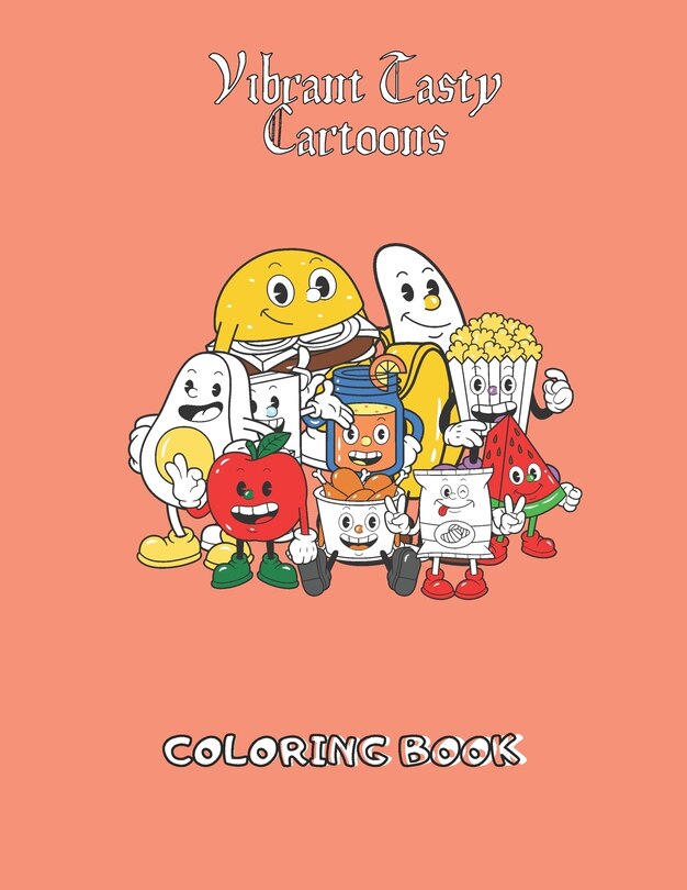 Front cover_Vibrant Tasty Cartoons Coloring Book