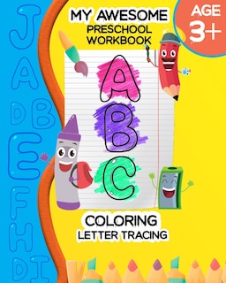 Couverture_My Awesome Preschool Workbook ABC Coloring