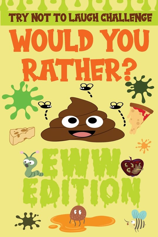 Front cover_Try Not to Laugh Challenge - Would You Rather? - Eww Edition