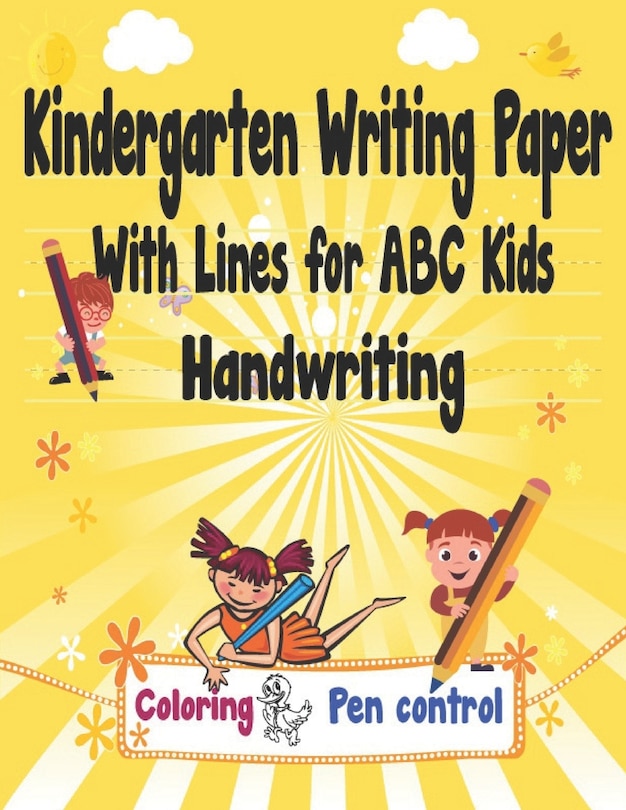 Couverture_Kindergarten Writing Paper With Lines for ABC Kids Handwriting