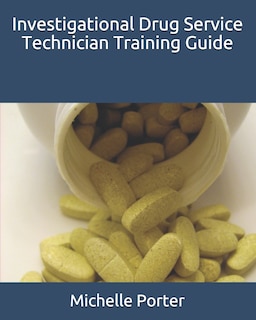 Couverture_Investigational Drug Service Technician Training Guide