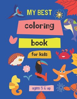 Couverture_my best coloring book for kids ages 5 & up