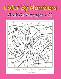 Couverture_Color By Numbers Book For kids Ages 8-12