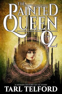 Front cover_The Painted Queen of Oz