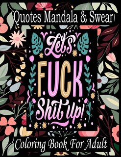 Front cover_Mandala Quotes & Swear Coloring Book For Adult