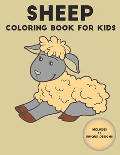 Sheep Coloring Book For Kids: 33 Unique Designs