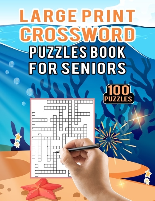 Large Print Crossword Puzzles Book for Seniors 100 Puzzles: Ultimate