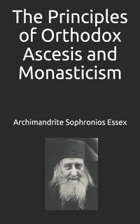 Couverture_The Principles of Orthodox Ascesis and Monasticism