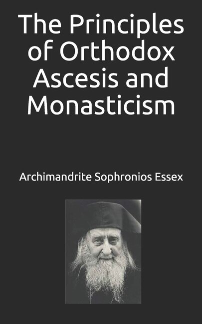 Couverture_The Principles of Orthodox Ascesis and Monasticism