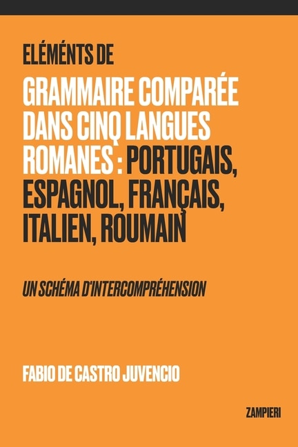 Front cover_Éléments de Grammaire Comparée dans Cinq Langues Romanes