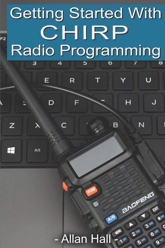 Front cover_Getting Started with CHIRP Radio Programming