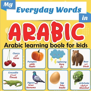 Front cover_My Everyday Words in Arabic - Arabic learning book for kids